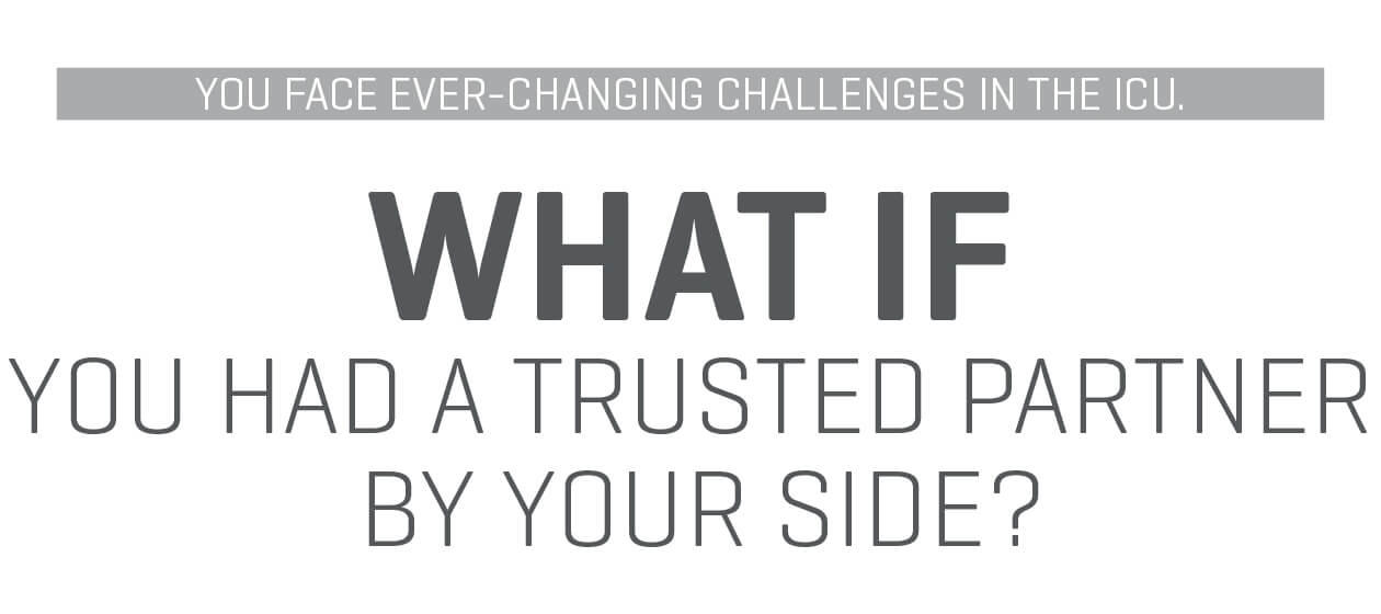 What if you had a trusted partner by your side?